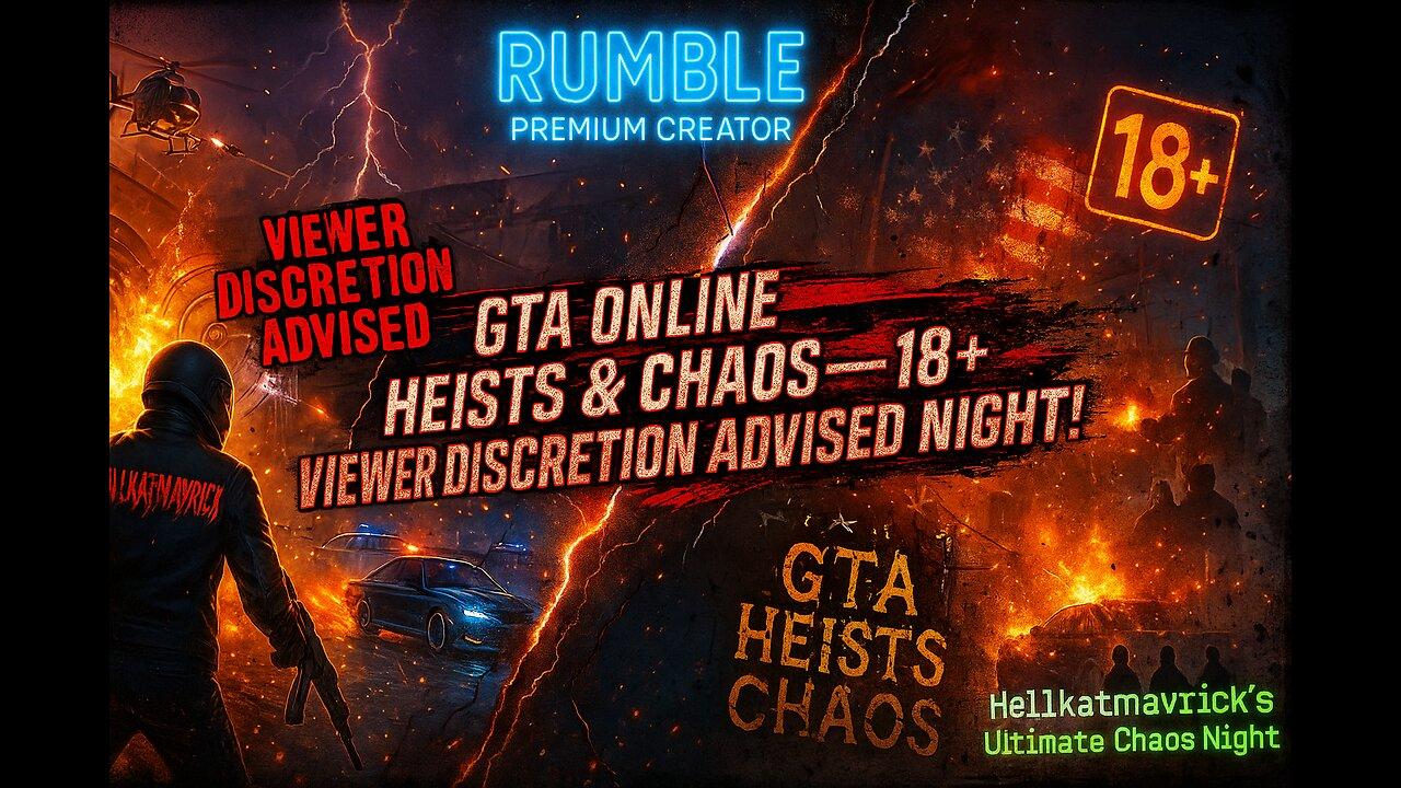 PART 2 OF GTA Online Heists & Chaos—18+ Viewer Discretion Advised!!! (RTMP BETA STREAM) LETS GOOO!!
