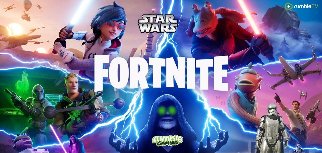 Fortnite Star Wars Update Grind Just Havin Fun!! Happy Friday! LFG!