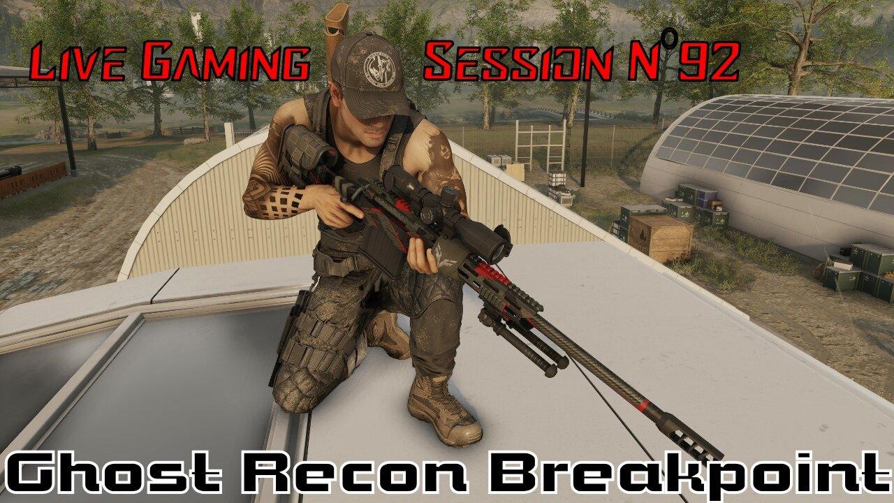 ☠️Ghost Recon®☠️ 💥Breakpoint💥 👾Live Gaming Session👾 N°92