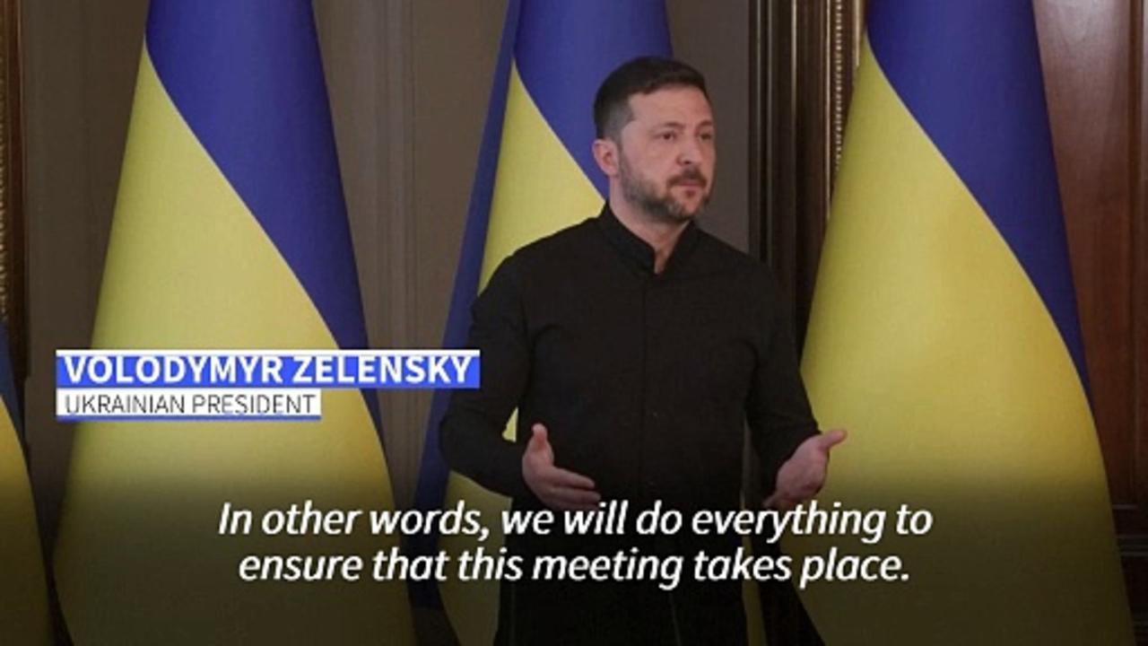 Zelensky says 'will do everything' to make Putin meeting happen