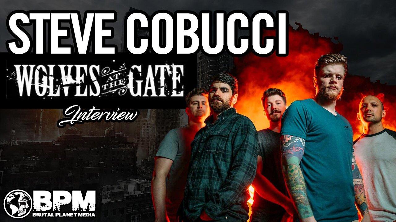 Wolves At The Gate - Steve Cobucci :: INTERVIEW