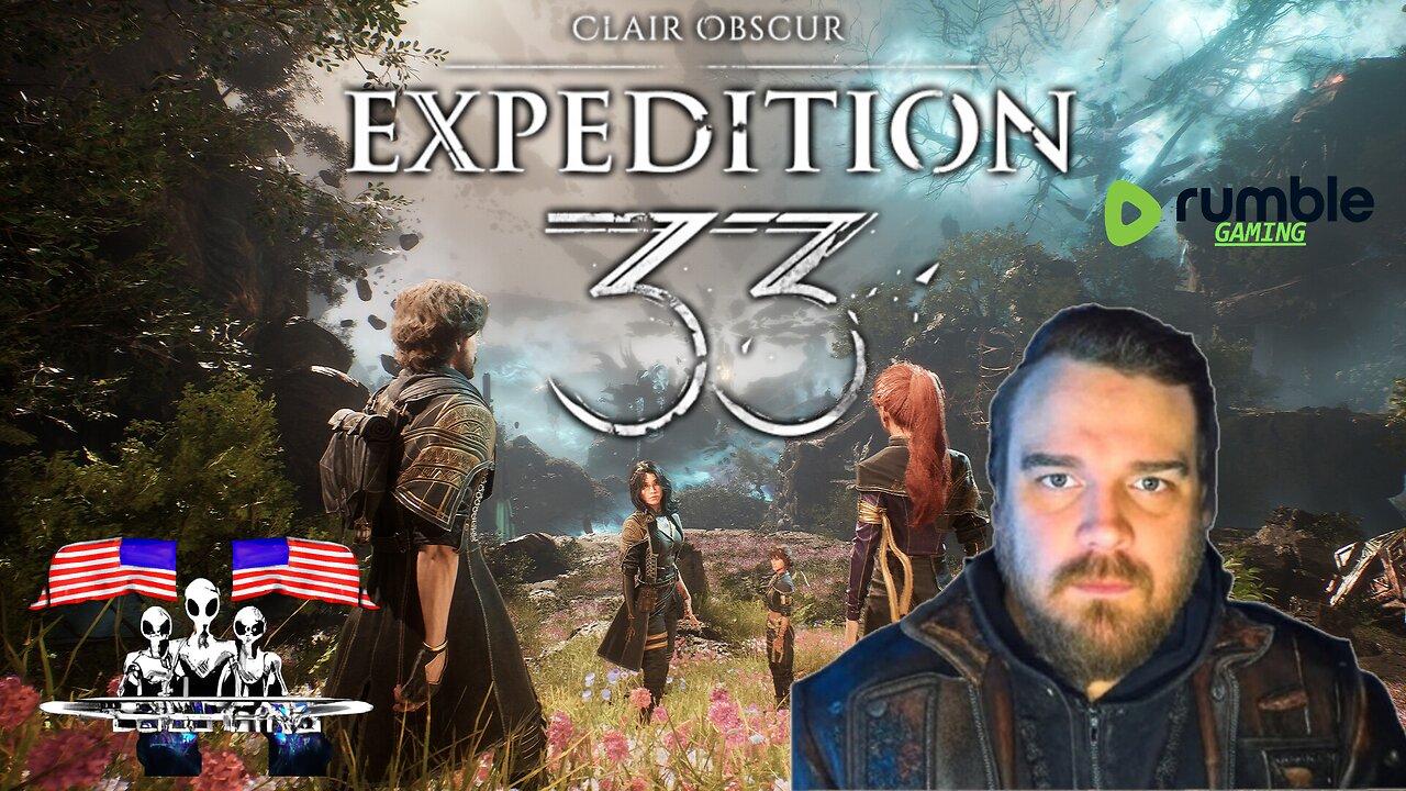 Expedition 33 Just Starting Part 1