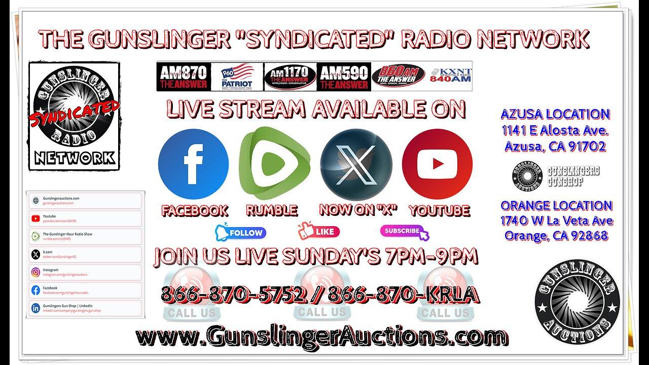 The Gunslinger Radio Show LIVE 05-18-2025