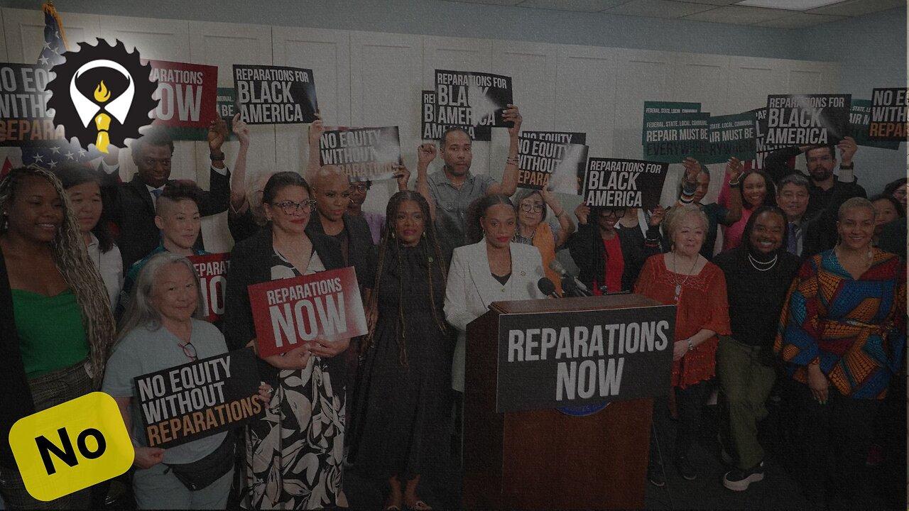 509 - Pushing Back Against Reparations