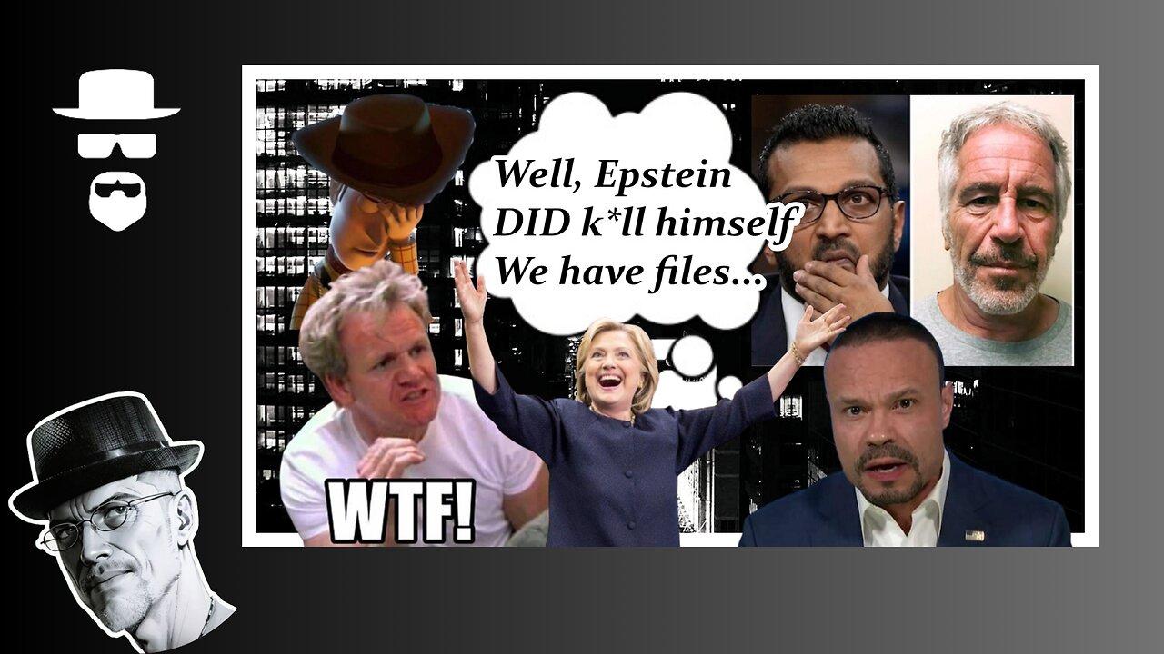 BONGINO/KASH "EPSTEIN DID K*LL HIMSELF" WTF???