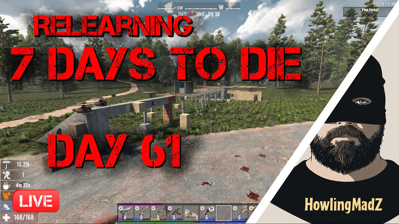 🔴LIVE - Relearning 7 days to Die - Day 61
