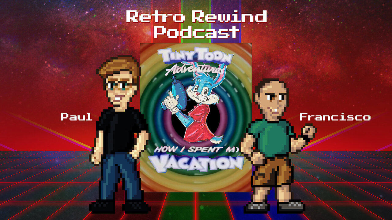 "Tiny Toon Adventures: How I Spent My Vacation" (1992) Live Podcast :: RRP 325