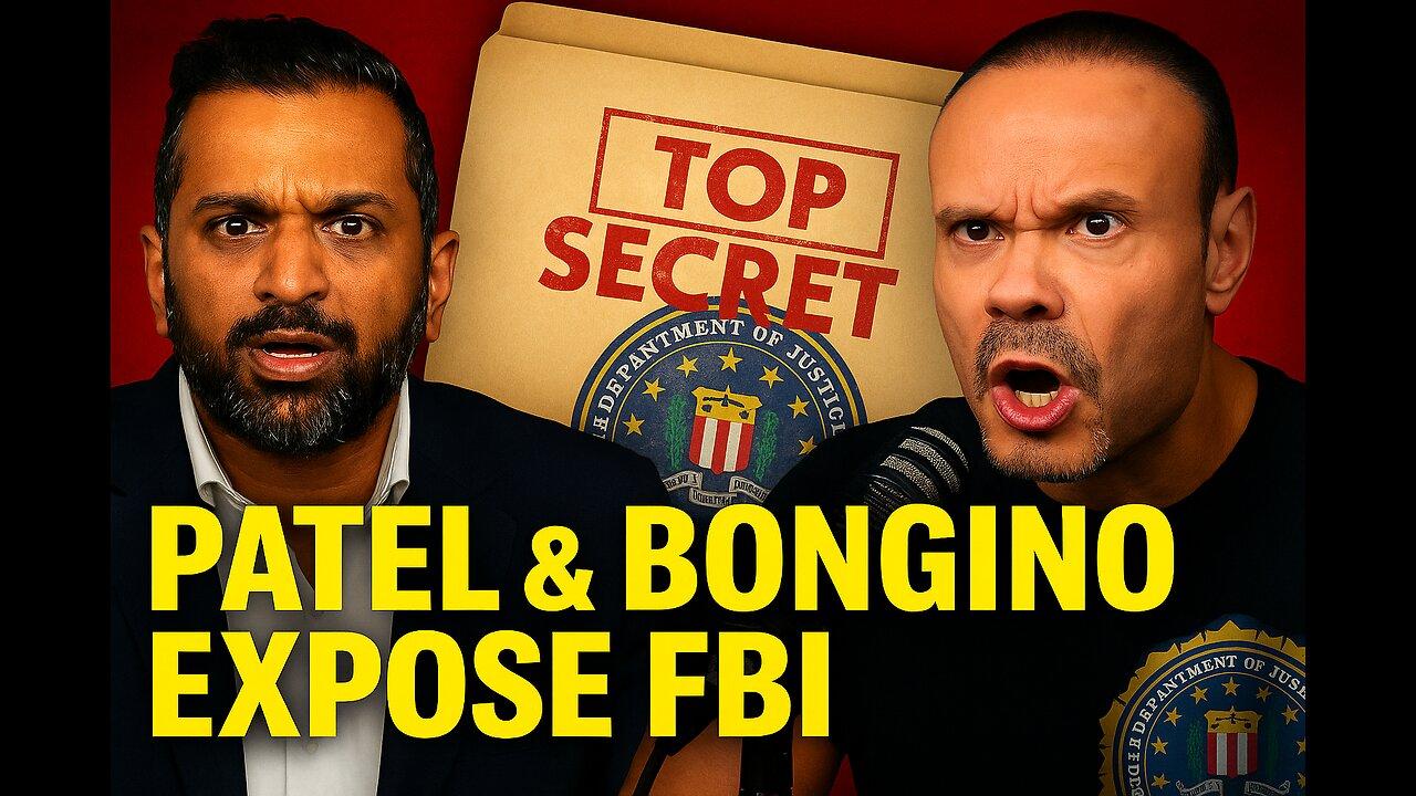 Kash Patel & Dan Bongino: FBI Secrets EXPOSED – What They Just Revealed Will SHOCK You!