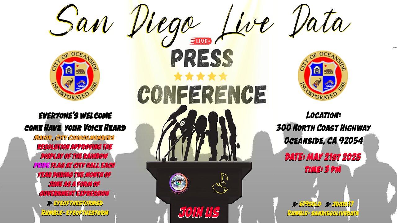 Eye of the STORM LIVE-> Oceanside Pride Flag Press Conference 05/21/2505/21/25