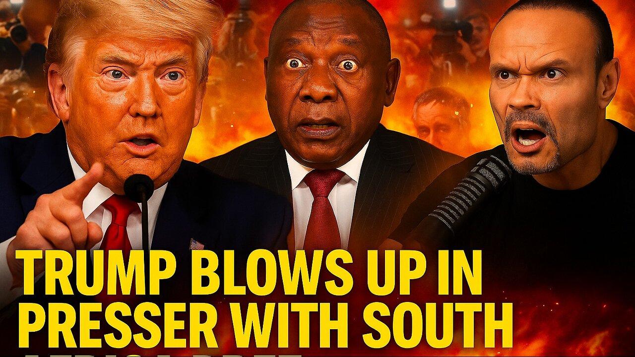 Trump BLOWS UP in PRESSER with SOUTH AFRICA PREZ | Unexpected Showdown Goes Viral! | The Dan Bongino Show