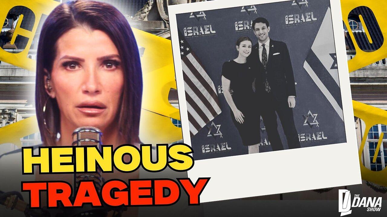 Israeli Embassy Couple Killed | The Dana Show LIVE on Rumble! THURSDAY MAY 22 2025
