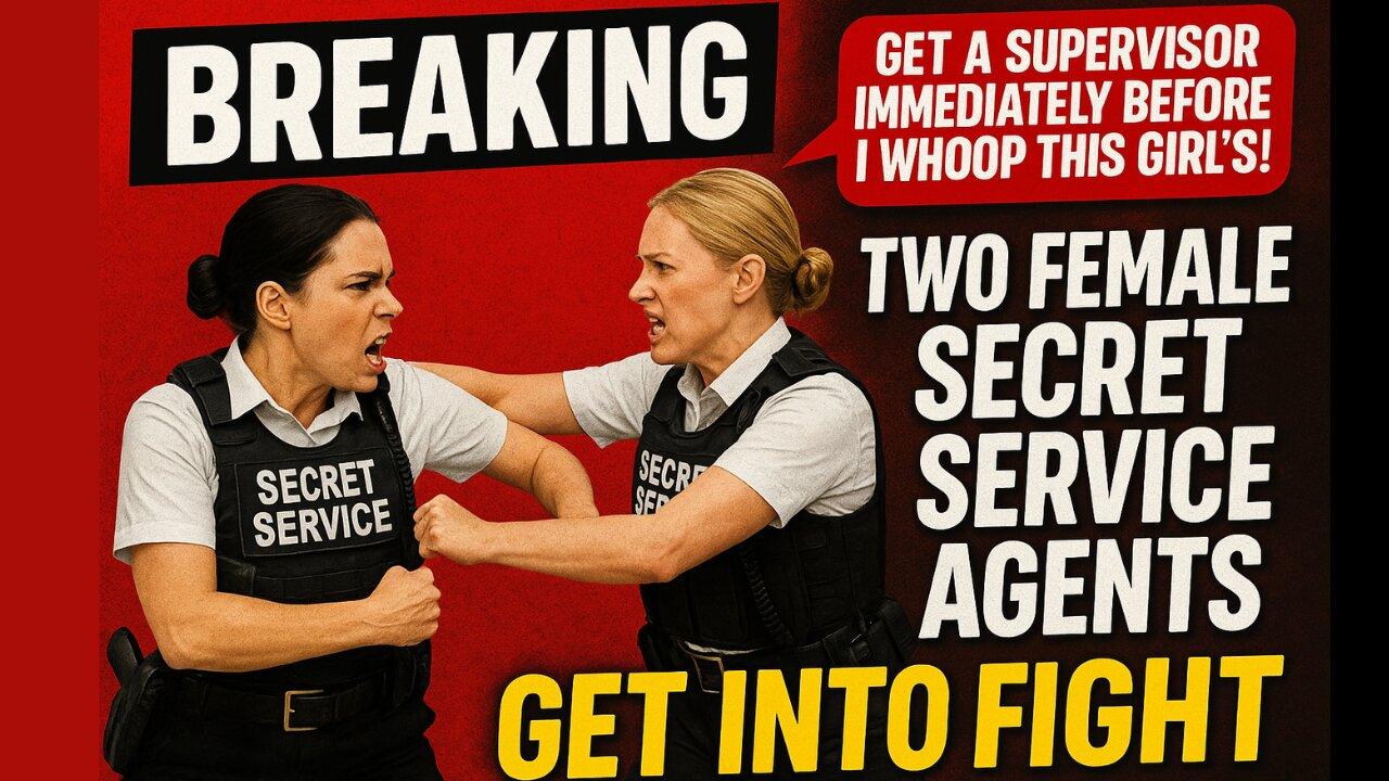 BREAKING: I’ll Whoop This Girl’s A**! – Secret Service Brawl Caught on Tape