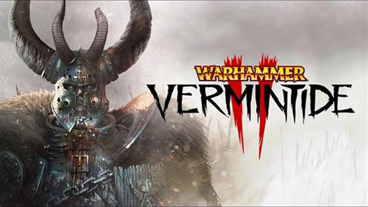 Vermintide 2 - May 24, 2025