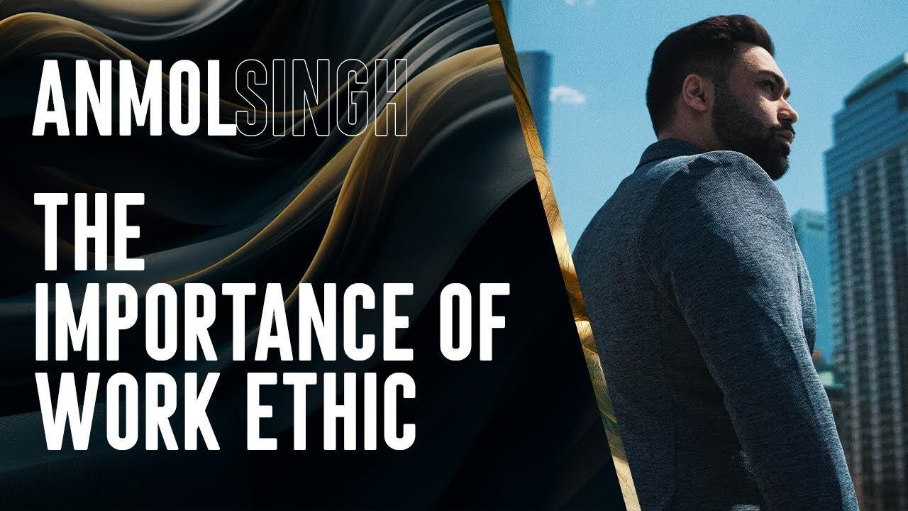 The Importance of Work Ethic