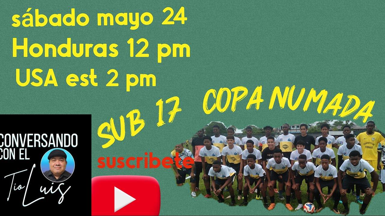 COPA NUMADA BUSCANDO APOYO A NUESTROS HERMANOS PARA LOS SUB 17