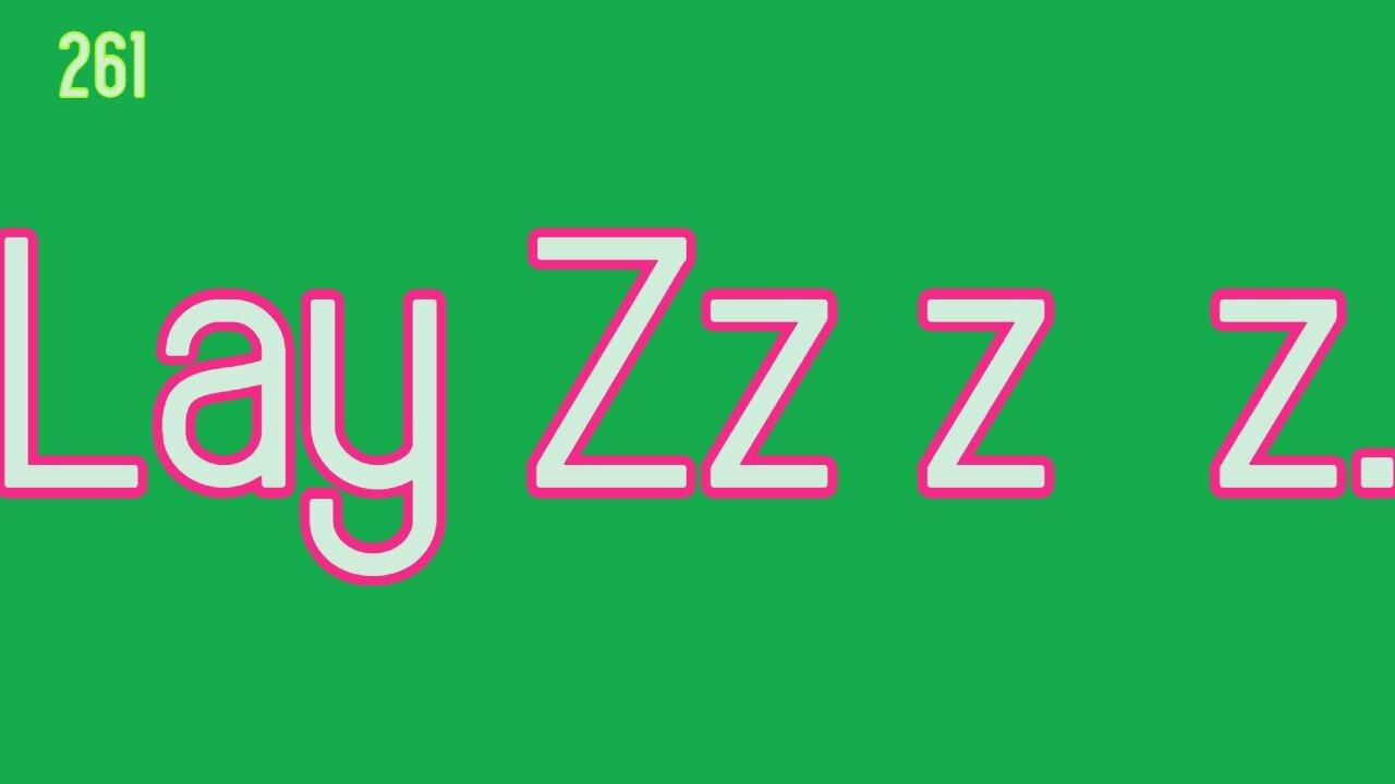 Midnight Oblivion Pt 261: Lay Zz z  z...