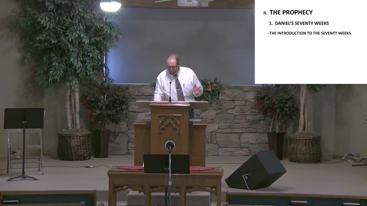 "Daniel's Seventy Weeks" Daniel 9: 1-27; FBC Fowler CO 5/25/25