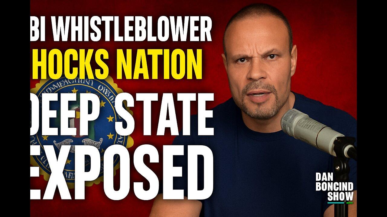 FBI Whistleblower SHOCKS Nation: Deep State EXPOSED | Dan Bongino Show