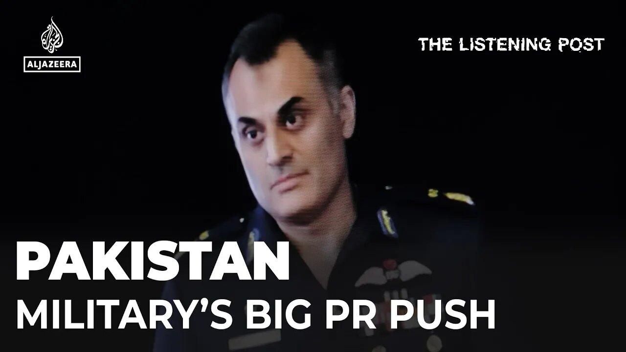 The Pakistani military_s political comeback _ The Listening Post