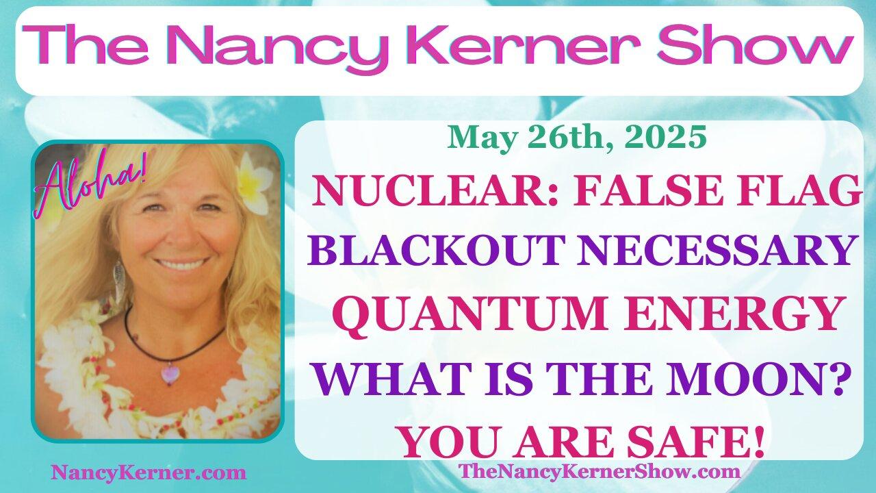 Nuclear: False Flag-Blackout Necessary-Quantum Energy-What is the Moon? You Are Safe!