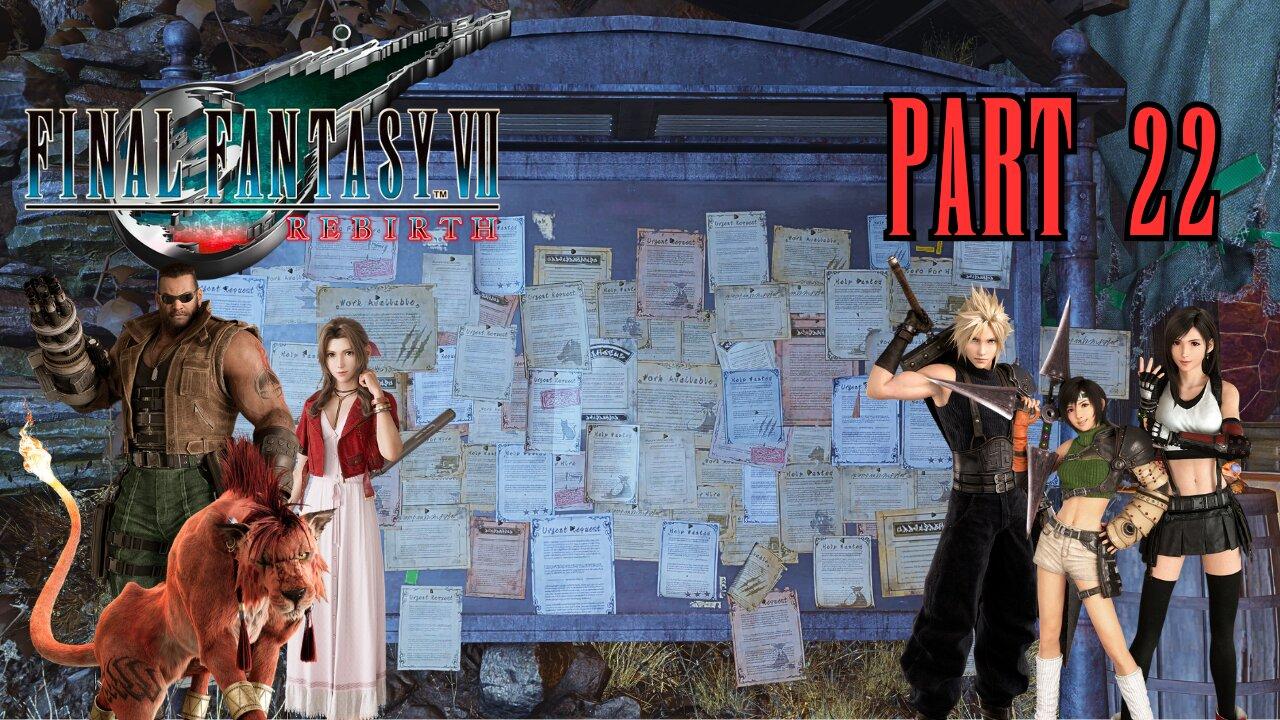 Final Fantasy VII Rebirth - Part 22 - Side Quest Cleanup