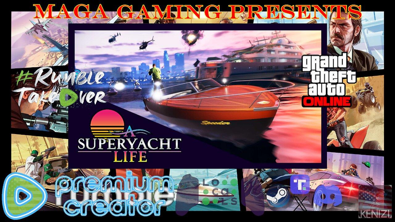 GTAO - A Superyacht Life Week: Memorial Day