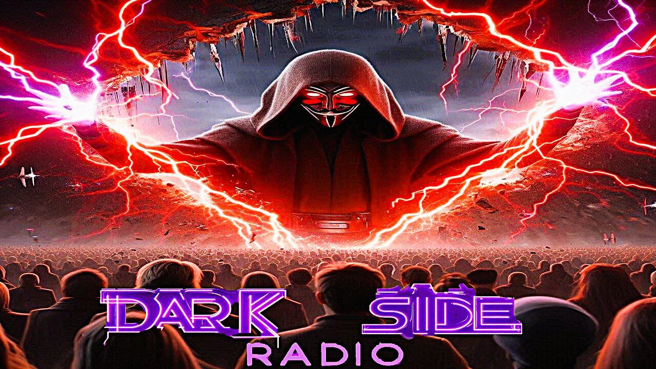 ⚡DARK SIDE RADIO⚡ Ep. 364