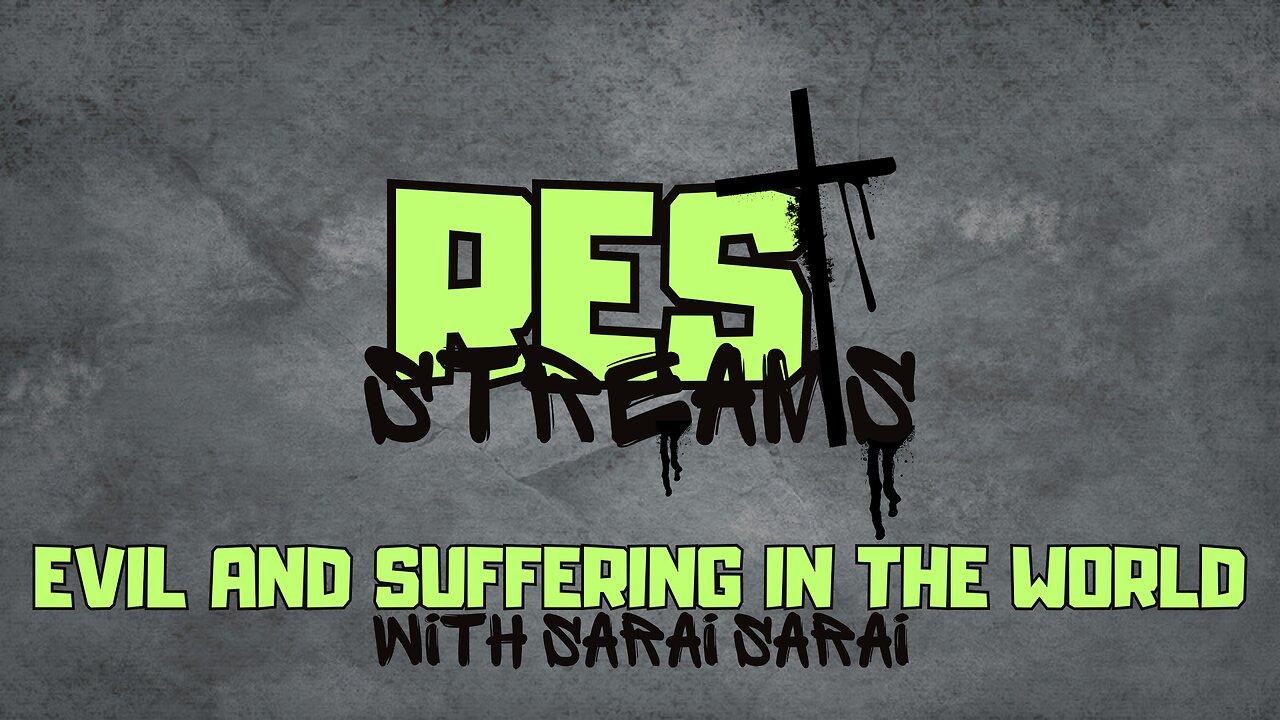 Suffering and Evil in the World