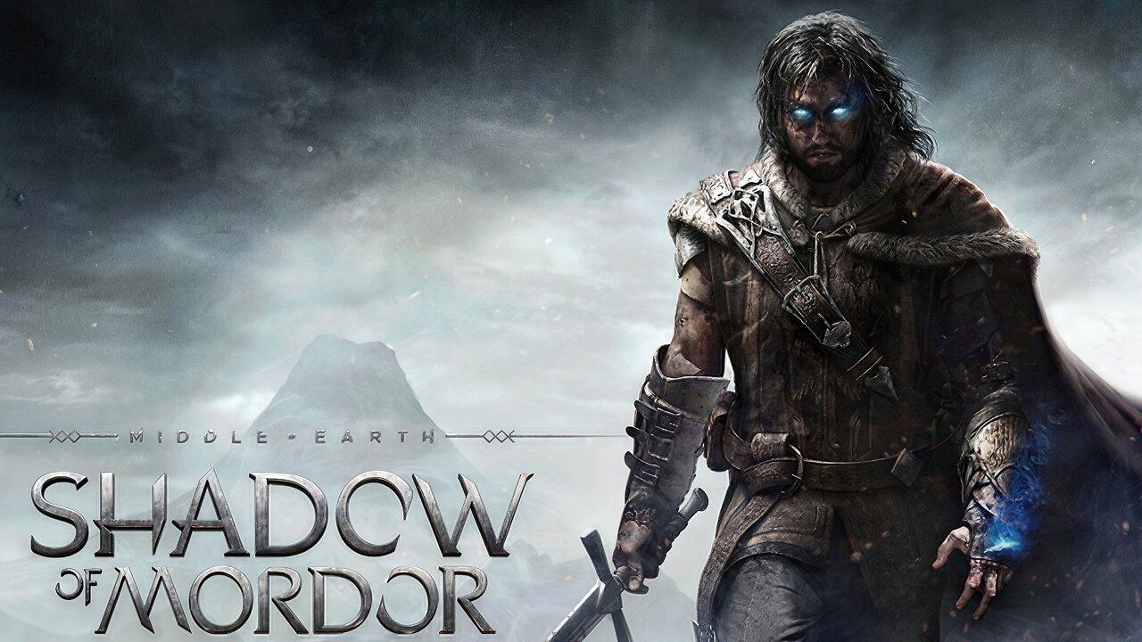 Middle-earth: Shadow of Mordor - 2nd Playthrough Part 2