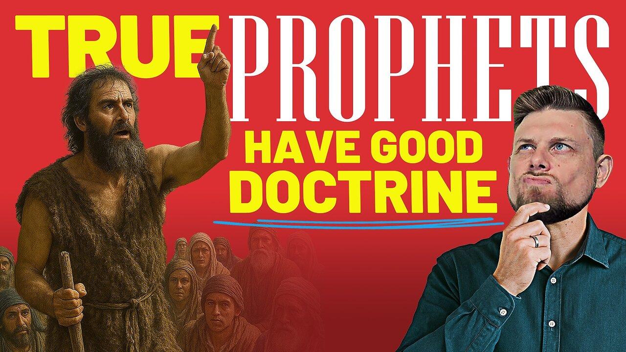 True Prophets Have Good Doctrine | Examining Patterns in Old Testament Prophets