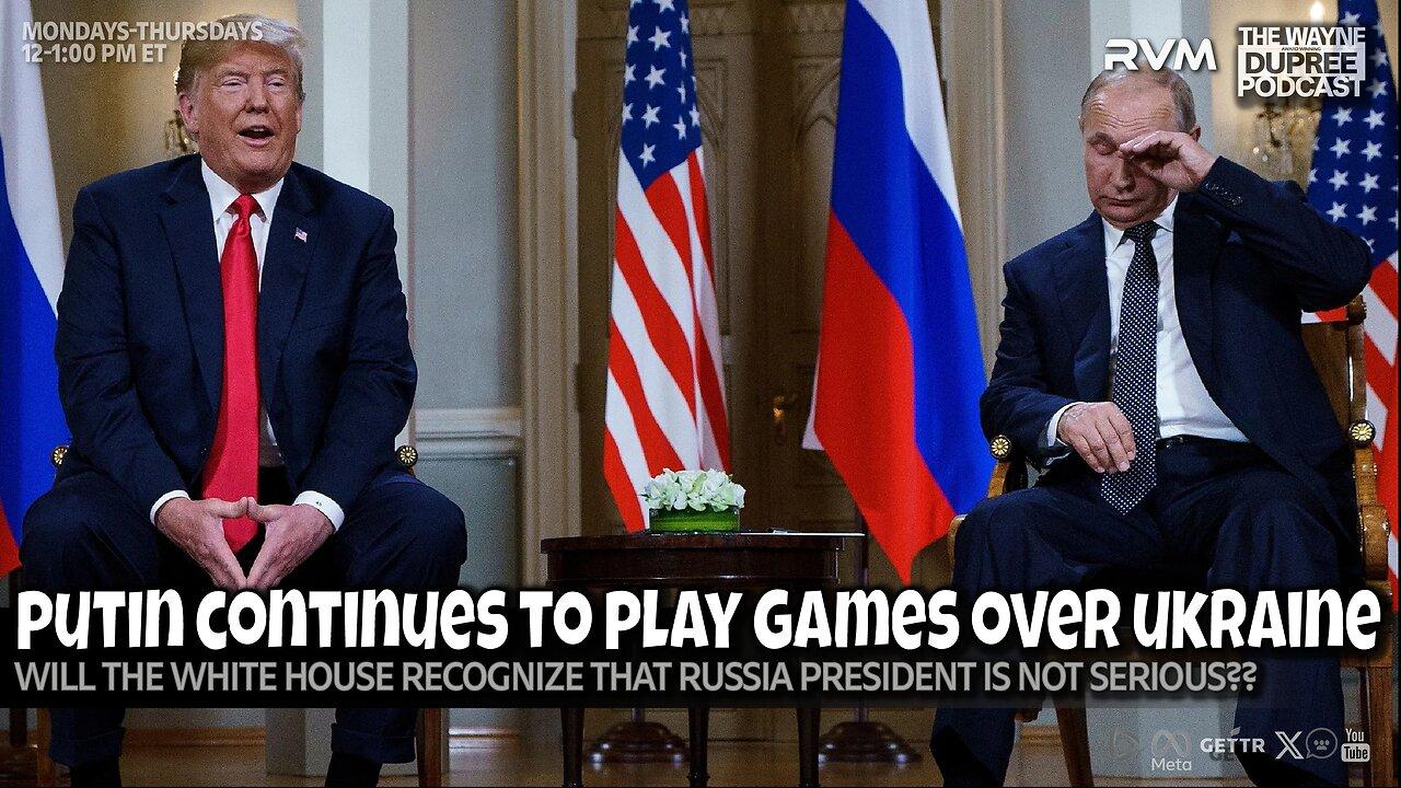 E2095: Trump Warns Putin Over Ukraine, Will Sanctions Work? 05/29/25