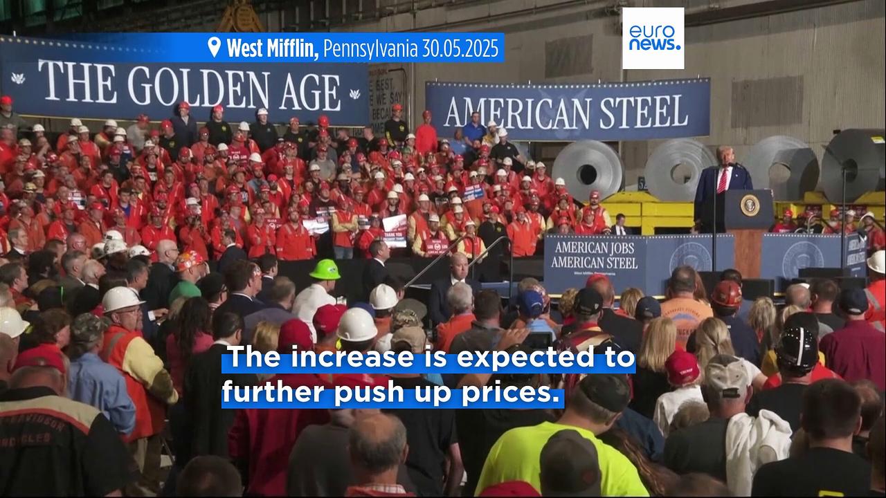 EU 'strongly regrets' Trump's announcement to double steel and aluminium tariffs to 50%