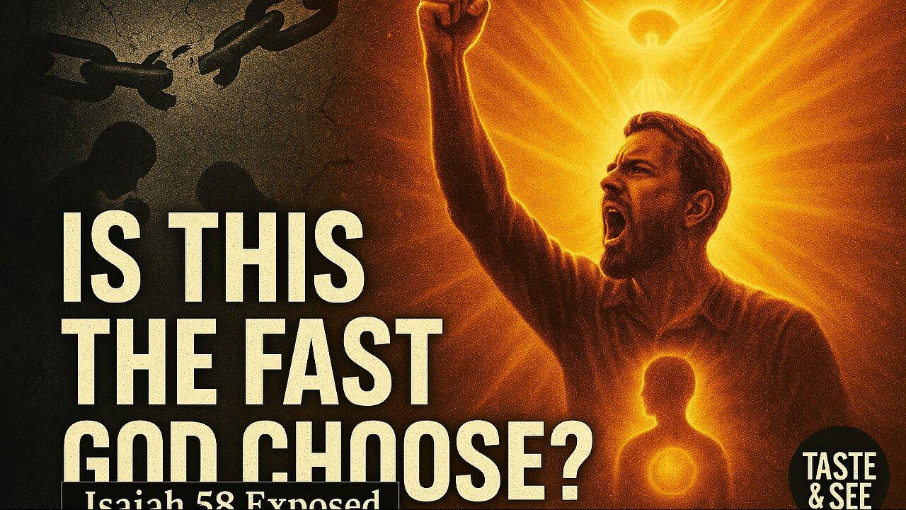 Is This The Fast That God Has Chosen?