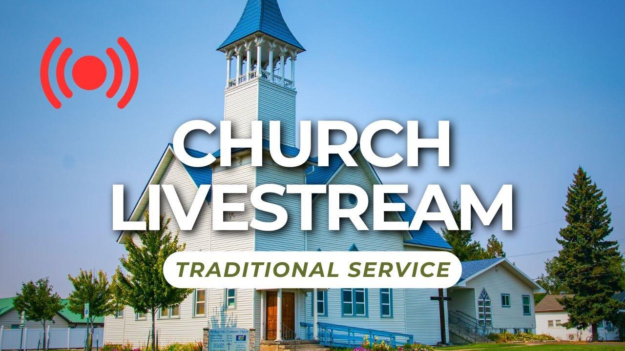 June 1st, 2025 Church Service (Traditional Worship)