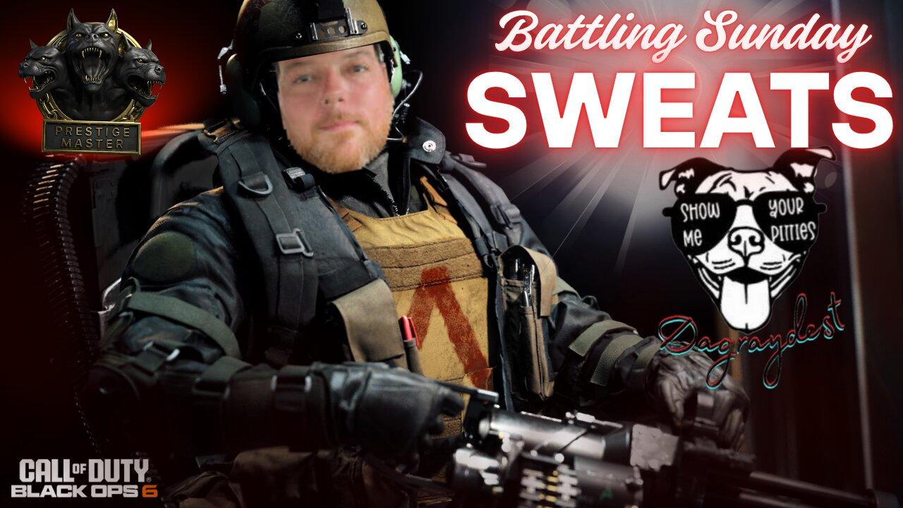 Battling Sunday Sweats in Warzone- Verdansk & BO6