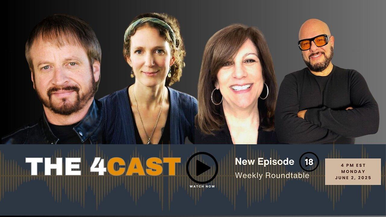WEEKLY ROUNDTABLE: THE 4CAST Episode 18