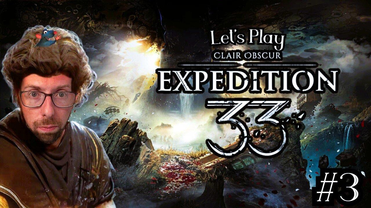 Oh WOW - Let's Play Clair Obscur: Expedition 33 Part 3. 5