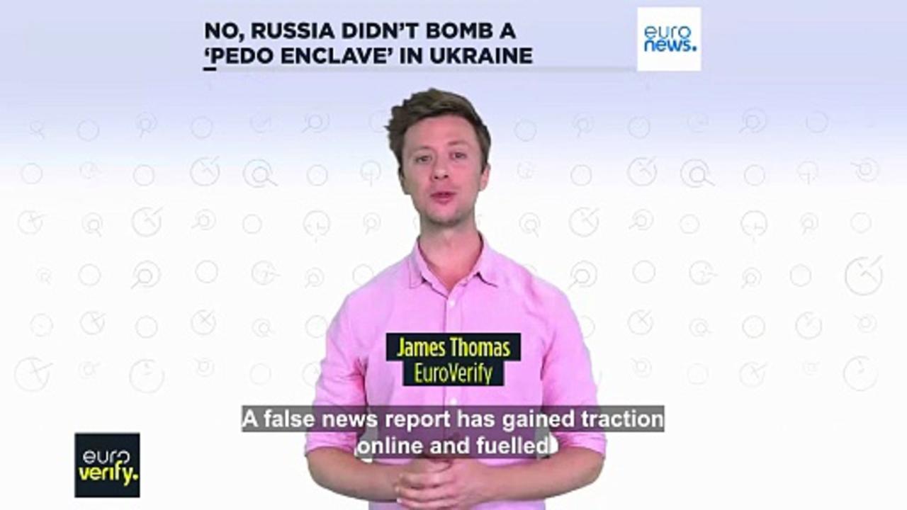 Fact check: No, Russia didn't bomb a 'pedo enclave' in Ukraine