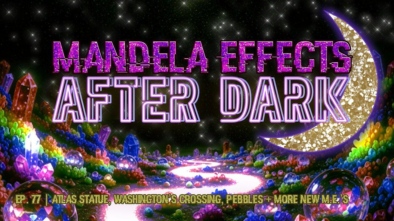 #mandelaeffects After Dark | #77 Pebbles Flinstone, Atlas Statue, Mascots + MORE NEW ME’s