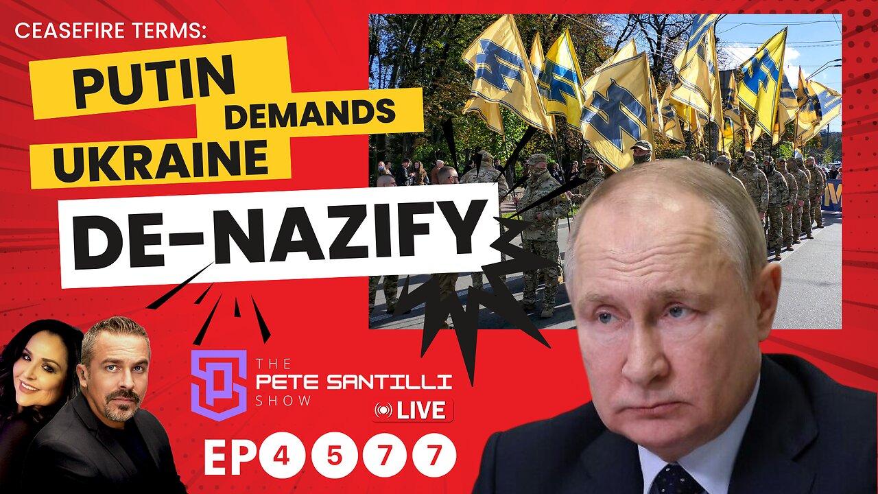 Russia Ceasefire Terms Released: Putin Demands That Ukraine DE-NAZIFY & New Election Be Held [EP4577-8AM]