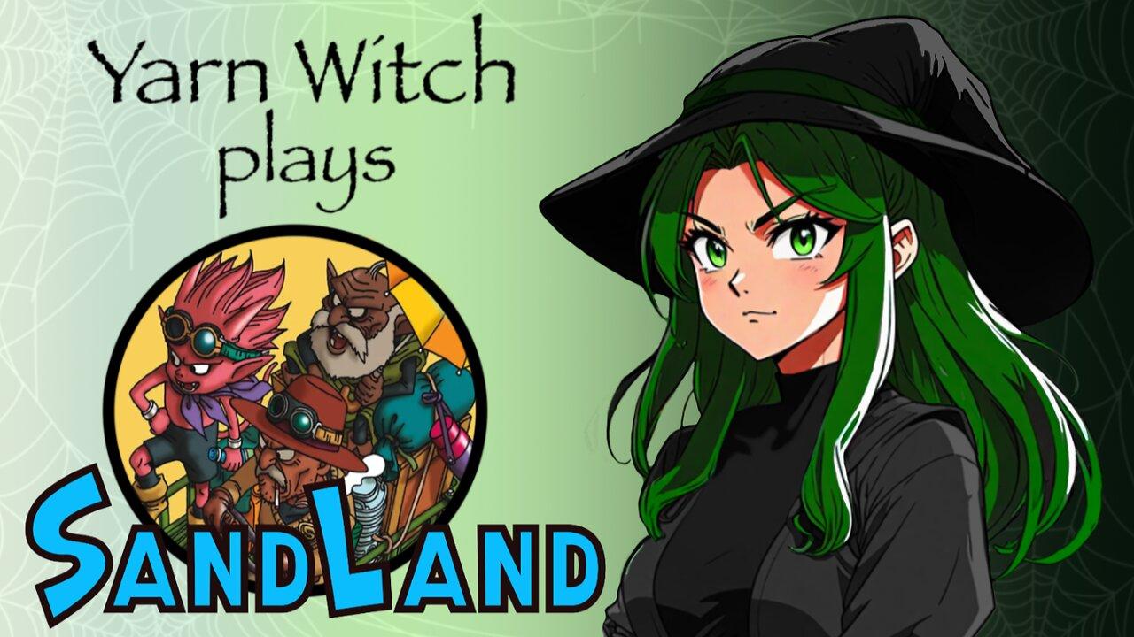 Toriyama Tuesday: Yarn Witch plays Sand Land (Pt. 19)