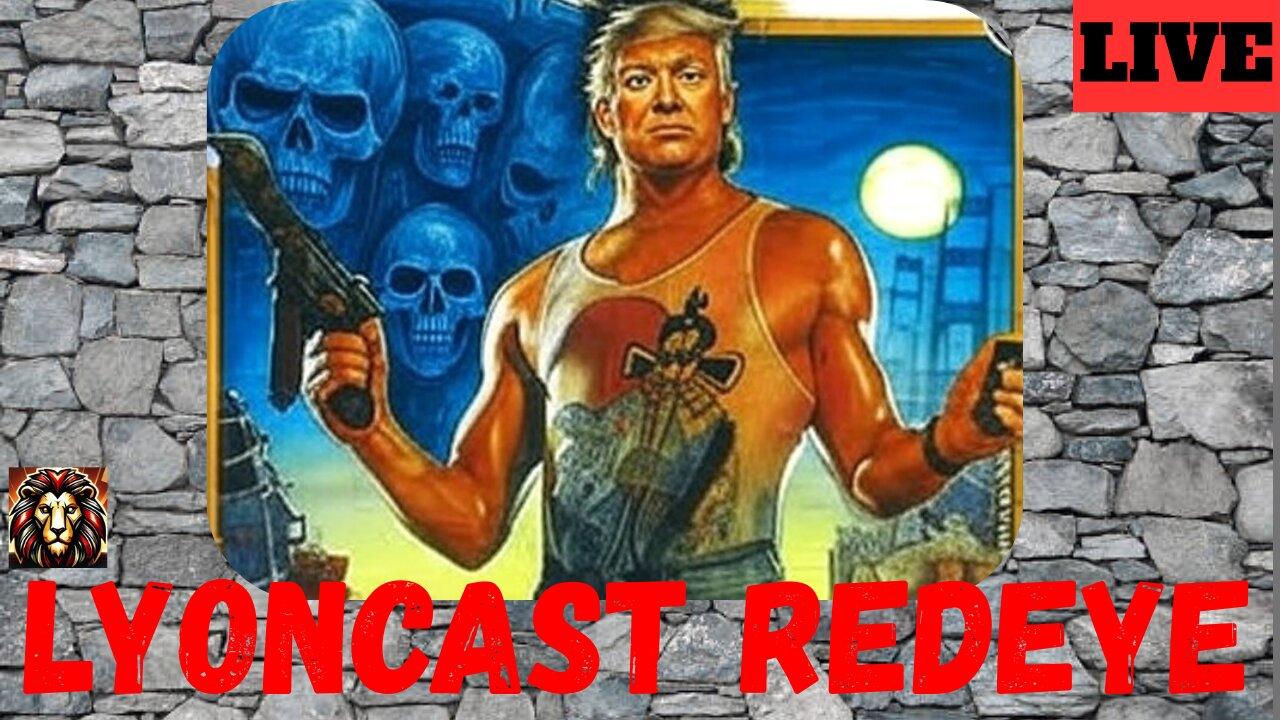 LYONCAST REDEYE: Democrats Attack ICE Time For Arrests, Women Finally Protesting Trans Athletes