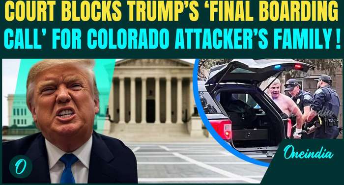 US Court’s SHOCKING Anti-Trump Order? Court Blocks Deportation Of Family Of Colorado Attack Suspect
