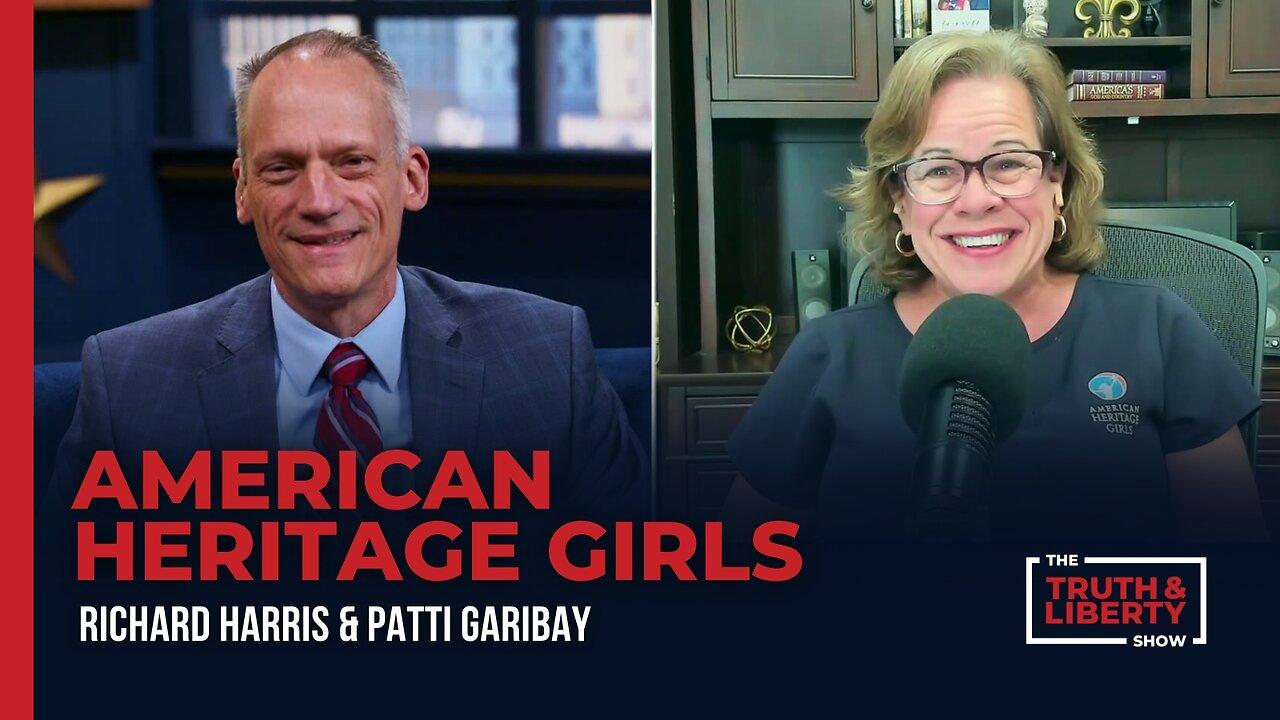 American Heritage Girls with Patti Garibay on The Truth & Liberty Show