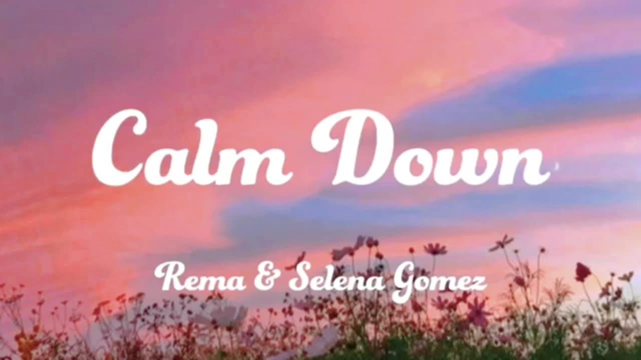 Baby calm down | Rema | Selena Gomez | slowed+ reverbed