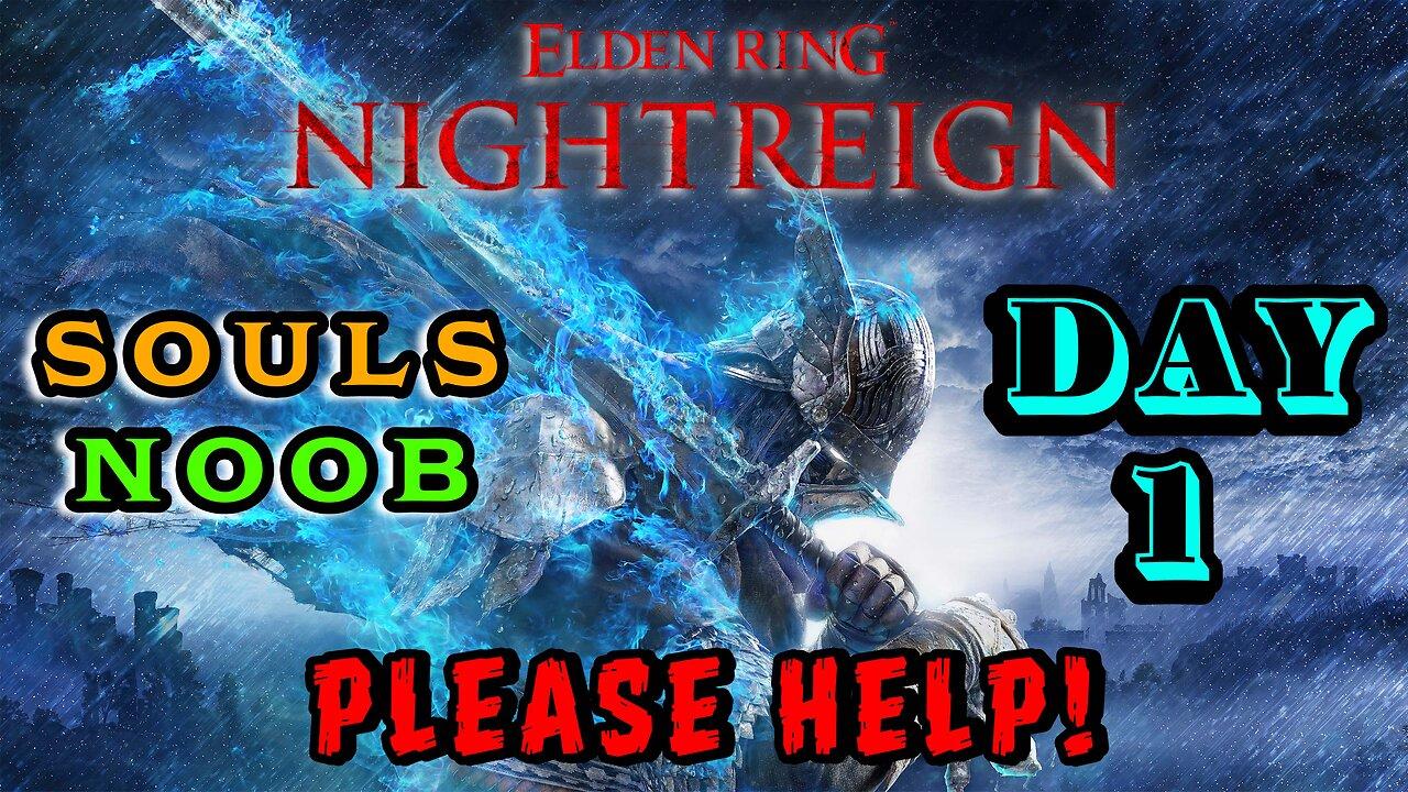 🔴LIVE - ELDEN RING NIGHTREIGN WITH A SOULS NOOB - DAY 3 - PLEASE HELP!! - ACTIVE CHAT ADVICE WELCOME