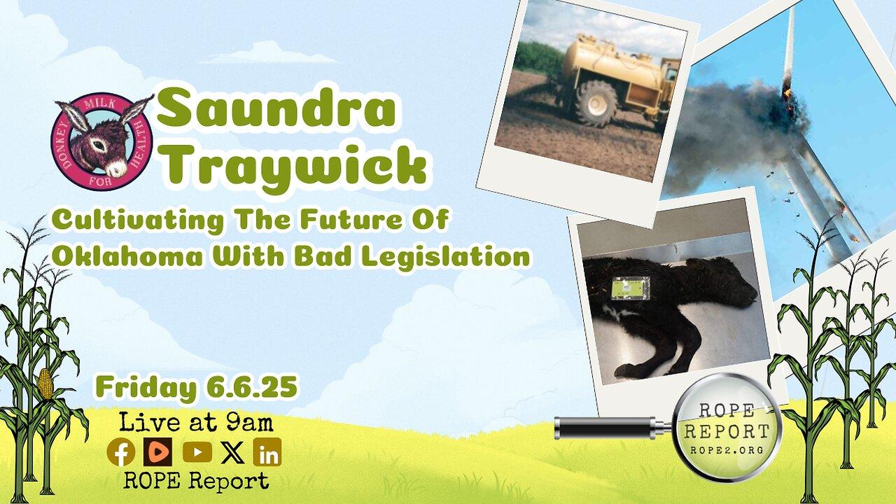 Cultivating The Future Of Oklahoma With Bad Legislation - Saundra Traywick