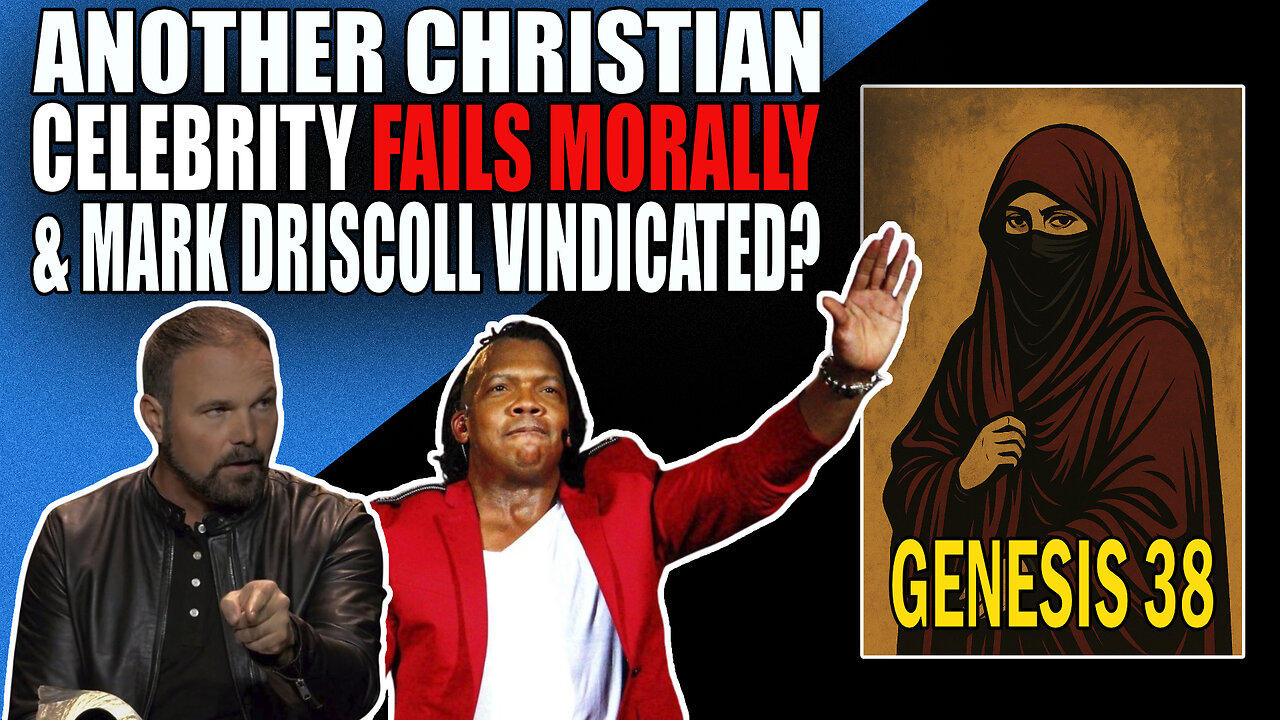 Newsboys Frontrunner fails morally & Mark Driscoll Vindicated | Bible Study: Gen 39