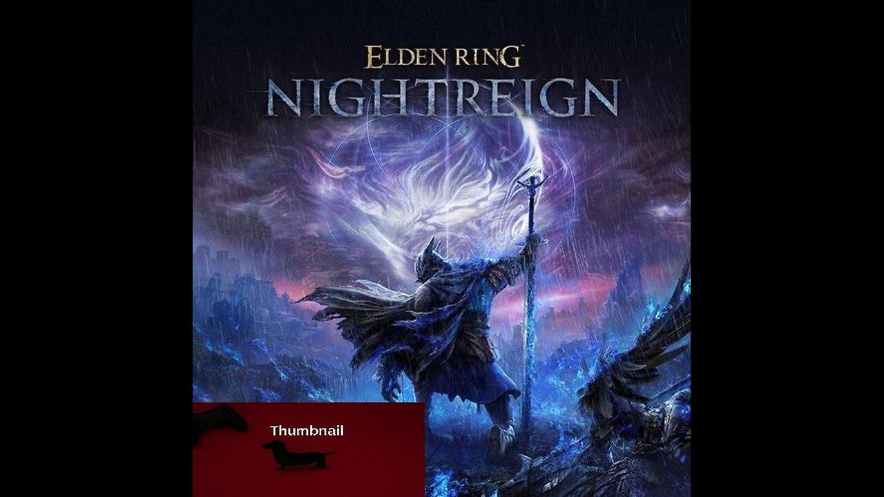 Elden Ring Nightreign (shorter stream)