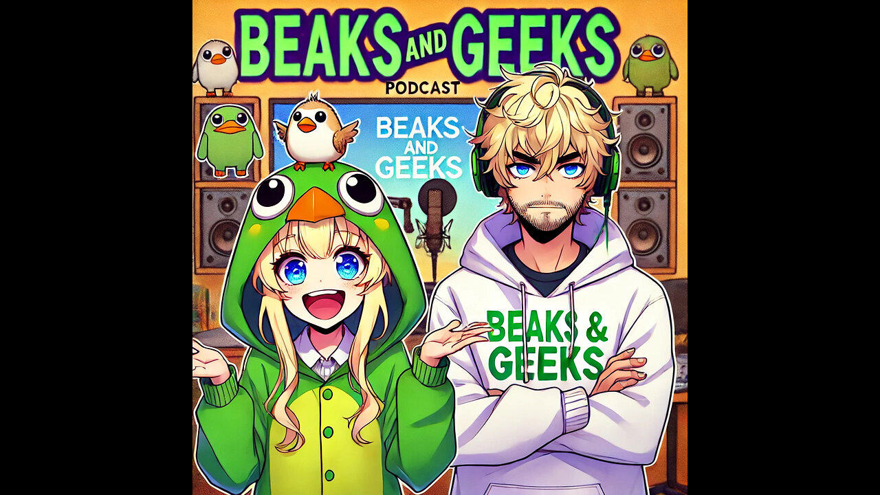 BEAKS & GEEKS (6/7/25)